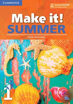 make it summer 1 students book with reader and online audio l