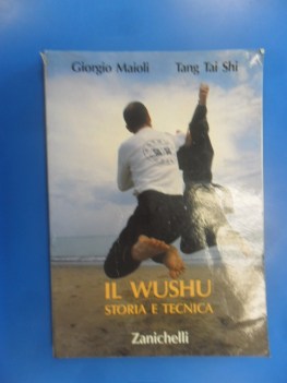 wushu. storia e tecnica