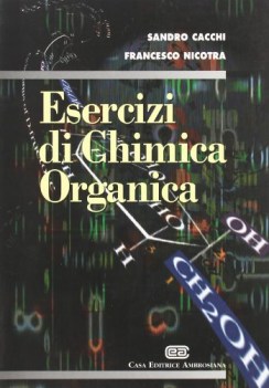 esercizi di chimica organica