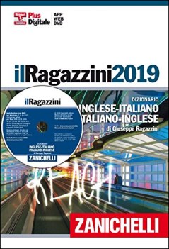 dizionario inglese-ital.-ingl. RAGAZZINI 2019 +cdrom