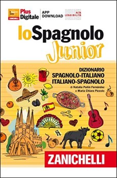 dizionario spagnolo JUNIOR dizionario spagnolo italiano spagnolo