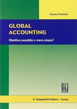 global accounting obiettivo possibile o mera utopia