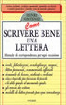 come scrivere bene una lettera manuale di corrispondenza per ogni occasione