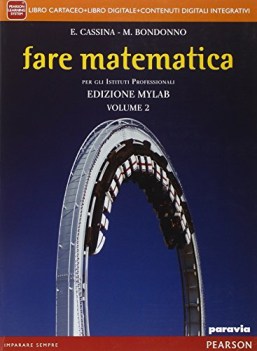 fare matematica ediz mylab per le scuole superiori con ebook con