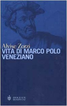 vita di marco polo veneziano