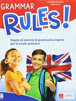 grammar rules regole ed esercizi di grammatica inglese x elem.