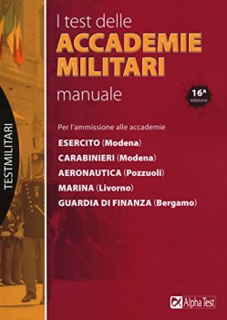 test delle accademie militari manuale 16ed.