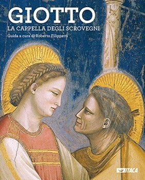 giotto la cappella degli scrovegni guida