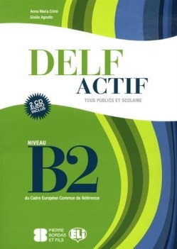 delf actif tous publics B2 vedi 9788853613073