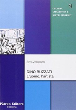 dino buzzati l\'uomo lartista