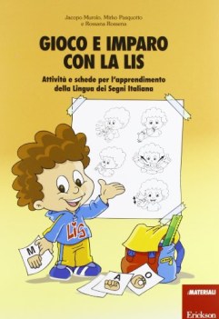 gioco e imparo con la lis attivita e schede per l\'apprendimento lingua dei segni