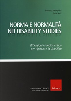 norma e normalita\' nei disability studies riflessioni e analisi critica