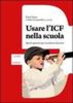 usare l\'icf nella scuola spunti operativi per il contesto educativo