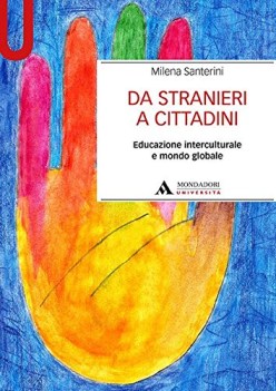 da stranieri a cittadini educazione interculturale e mondo globale