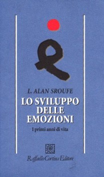 sviluppo delle emozioni i primi anni di vita