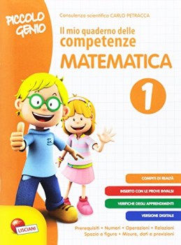 mio quaderno delle competenze 1 matematica piccolo genio