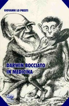 darwin bocciato in medicina