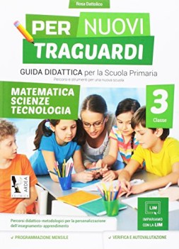 per nuovi traguardi 3 + cdrom guida didattica MATEMATICA SCIENZE TECNOLOGIA