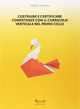 costruire e certificare competenze con il curricolo verticale