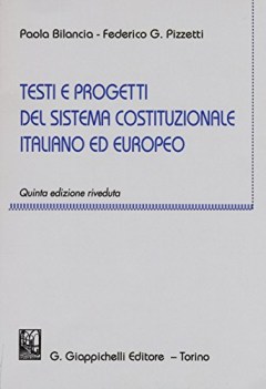 testi e progetti del sistema costituzionale italiano ed europeo