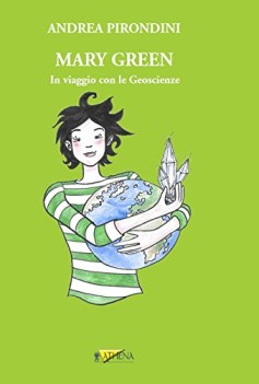 mary green in viaggio con le geoscienze