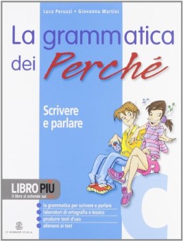 grammatica dei perch C scrivere e parlare