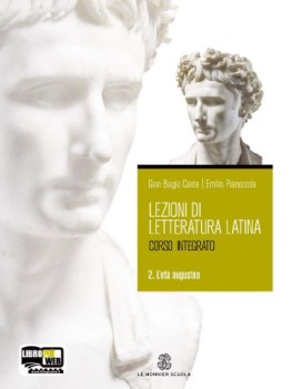 lezioni di letteratura latina 2 corso integrato ETA AUGUSTEA