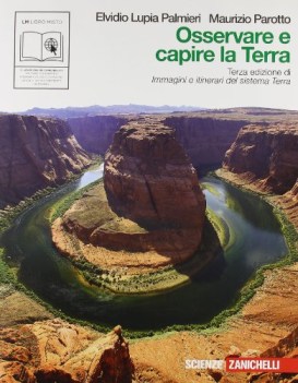 osservare e capire la terra U ne10 3ed. di immagini e itinerari sistema terra