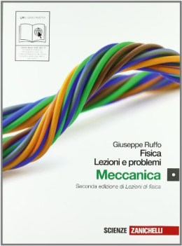 fisica lezioni e problemi 1 meccanica