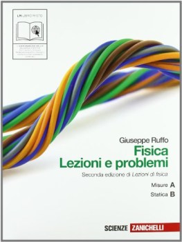 fisica lezioni e problemi a+b fc17