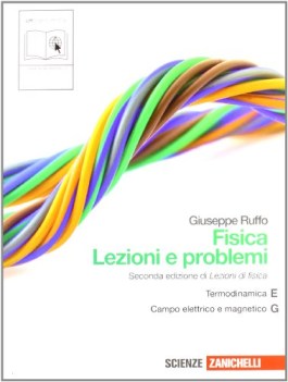 Fisica Lezioni e Problemi e+g