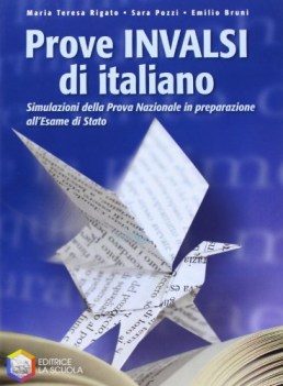 prove invalsi di italiano 3in preparazione all\'esame di stato