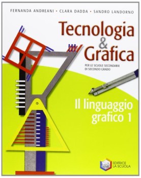 tecnologia e grafica 1 (2tomi)