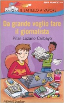 da grande voglio fare il giornalista