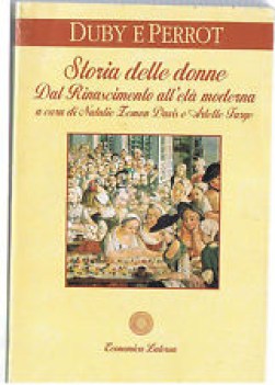 storia delle donne in occidente 3 dal rinascimento all\'et moderna