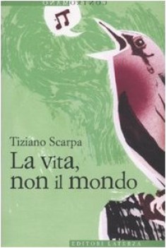 vita non il mondo