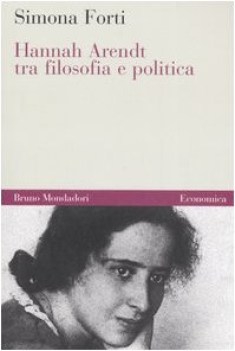 hannah arendt tra filosofia e politica