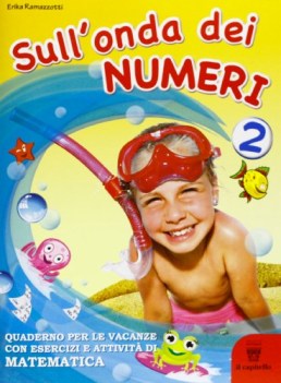 sull\'onda dei numeri 2 matematica + narrativa