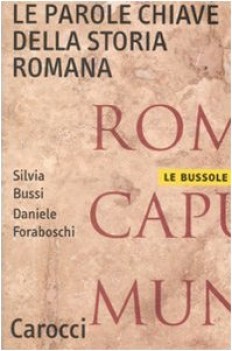 PAROLE CHIAVE DELLA STORIA ROMANA