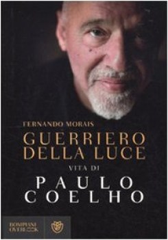 guerriero della luce vita di paulo coelho