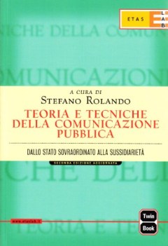 TEORIA E TECNICHE DELLA COMUNICAZIONE PUBBLICA