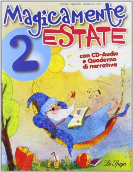 magicamente estate 2 +cd+quaderno di narrativa