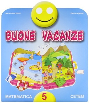 buone vacanze 5 matematica