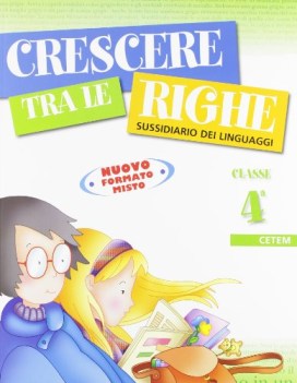 crescere tra le righe 4 ed.2010