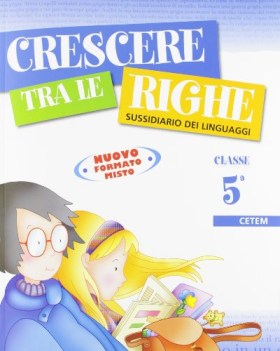 crescere tra le righe 5 ed.2010