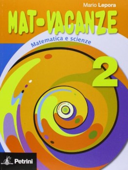 mat vacanze 2 matematica e scienze