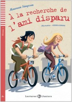 a la recherche de l\'ami disparu +cd lectures A1 niveau 1