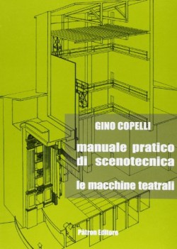 manuale pratico di scenotecnica le macchine teatrali