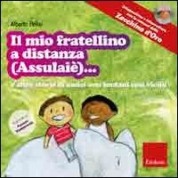 mio fratellino a distanza (assulaie)