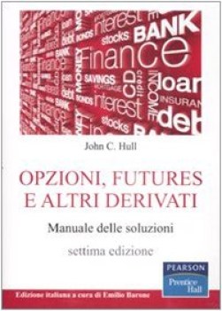 opzioni futures e altri derivati. manuale delle soluzioni